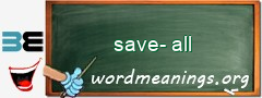 WordMeaning blackboard for save-all